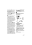 Page 97Connecting to other equipment
97VQT1J59
[PAGE LAYOUT] to [ ] and then set 
[NUM. OF PRINTS] to 4 for the picture 
that you want to print. 
When printing different pictures on 
1 sheet of paper
For example, if you want to print 4 different 
pictures on 1 sheet of paper, set 
[PAGE LAYOUT] to [ ] and then set 
[COUNT] in [DPOF PRINT] (P83) to 1 for 
each of the 4 pictures.
 Do not disconnect the USB connection 
cable when the cable disconnection 
warning icon [ ] is displayed. 
(Depending on the printer,...