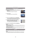 Page 62Advanced (Recording pictures)
- 62 -
You can take pictures with connections suitable for creating panorama images.
∫ Setting the recording direction
1Press  3/4  to select the recording direction and then press 
[MENU/SET].
•
The horizontal/vertical guideline will be displayed.
2Take the picture.
•You can retake the picture by selecting [RETAKE].
3Press  3 to select [NEXT] and then press [MENU/SET].
•You can also press the shutter button halfway to set the menu.•Part of the recorded image is displayed as...