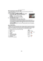 Page 93- 93 -
Advanced (Recording pictures)
∫Finely adjusting the white balance [ ]
You can finely adjust the white balance when  you cannot acquire the desired hue by 
setting the white balance.
•
Set the white balance to [ V]/[Ð ]/[î ]/[Ñ ]/[Ò ].1Press 3 [È] several times until [WB ADJUST.] appears 
and then press 2/1 to adjust the white balance.
•
Select [0] to return to the original white balance.2Press [MENU/SET] to finish.
•You can also press the shutter button halfway to finish.•The White Balance icon on...