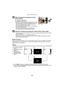 Page 89- 89 -
Advanced (Recording pictures)
∫About focusing
When [CONTINUOUS AF]  (P127) is set to [ON], and you focus on a subject, the camera 
will maintain focus on that subject. To fix the focus position when beginning to record a 
motion picture, set to [OFF].
Note
•
The screen will change as following when the motion picture button is pressed in steps 3 and 4.
¢ 1 Touch [ ] to display the available recordin g time before recording motion pictures.
¢ 2 The screen that is displayed during Motion Picture...