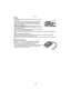 Page 10Before Use
- 10 -
Note
•
The touch panel does not operate when the LCD monitor is 
turned off.
•If you use a commercially available liquid crystal protection 
sheet, please follow the instructions that accompany the 
sheet. (Some liquid crystal protection sheets may impair 
visibility or operability.)
•Apply a little extra pressure  when touching if you have a 
commercially available protection sheet affixed or if you feel it 
is not responding well.
•Touch panel will not operate properly when the hand...