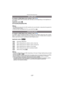 Page 107- 107 -
Advanced (Recording pictures)
For details on [REC] Mode menu settings, refer to P23.
It will select optimal ISO sensitivity with set value as limit depending on the brightness of 
the subject.
Applicable modes: 
·
[AUTO]/[200]/[400]/[800]/[1600]
Note
•
The higher the value set for the ISO sensitivity, the more the jitter is reduced but the greater the 
amount of picture noise.
•It will work when the [SENSITIVITY] is set to [AUTO] or [ ].
For details on [REC] Mode menu settings, refer to  P23.
In...