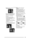Page 29Recording pictures (basic)
29
∫AF/AE Lock (AF: Auto Focus/
AE: Auto Exposure) 
When recording a picture of people with a 
composition as the above picture, you 
cannot focus on the subject because it is 
out of AF area in usual operation.
In this case,
1Aim the AF area at the subject.
2Press the shutter button halfway to fix 
the focus and the exposure.
3When the subject is focused, the focus 
indication lights.
4Keeping the focus and the exposure 
fixed, move the camera as you compose 
the picture....