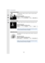 Page 111111
4. Recording Modes
This effect gives a higher contrast to create an impressive black 
and white picture.
This effect creates a black and white picture with granular noise.
This effect blurs the overall image to add a soft feel to a black and 
white picture.
[Dynamic Monochrome]
Items that can be set
(Press 1 to display the setting screen.)
Contrast Low contrast High contrast
[Rough Monochrome]
Items that can be set
(Press 1 to display the setting screen.)
Grittiness Less gritty Grittier
•Display of...