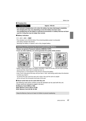 Page 1717
Before Use
 (ENG) SQT0196
∫Charging time
•
The indicated charging time is for when the battery has been di scharged completely.
The charging time may vary depending on how the battery has bee n used.
The charging time for the battery in hot/cold environments or a  battery that has not been 
used for a long time may be longer than normal.
∫ Battery indication
•
The indication turns red and bli nks if the remaining battery power is exhausted.
(The status indicator also blinks)
Recharge the battery or...