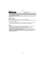 Page 18- 18 -
Preparation
∫Charging
•
The indicated charging time is for when the battery has been discharged completely. 
The charging time may vary depending on how the battery has been used. The charging 
time for the battery in hot/cold environments or a battery that has not been used for long 
time may be longer than normal.
Charging time and number of recordable pictures with the optional battery pack are the 
same as above.
∫ Battery indication
The battery indication is displayed on the LCD...