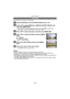 Page 174- 174 -
Advanced (Playback)
Minute tilting of the image can be adjusted.
Select [LEVELING] on the [PLAYBACK] Mode menu. (P28)
Press  3/4 to select [SINGLE] or [SINGLE IN BURST GROUP], and 
then press [MENU/SET].
•When [SINGLE IN BURST GROUP] is selected, press  3/4/2 /1 to select burst 
picture group, and press [MENU/SET] to proceed to step 3.
Press  2/1 to select the picture, and then press [MENU/SET].
Press  2/1 to adjust the tilting, and press [MENU/
SET].
1 : clockwise
2 : counter-clockwise
•
Up to 2...