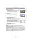 Page 97Advanced (Recording pictures)
- 97 -
You can take pictures with connections suitable for creating panorama images.
∫Setting the recording direction
1Press  3/4  to select the recording direction and then 
press [MENU/SET].
•
The horizontal/vertical guideline will be displayed.
2Take the picture.
•You can retake the picture by selecting [RETAKE].
3Press  3 to select [NEXT] and then 
press [MENU/SET].
•
You can also press the shutter button halfway to set the menu.•Part of the recorded image is displayed...