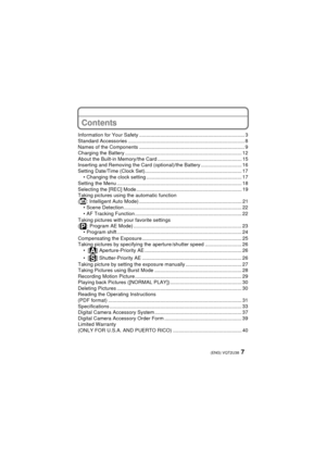 Page 77(ENG) VQT2U38
Contents
Information for Your Safety ........................................................................... 3
Standard Accessories ................................................................................... 8
Names of the Components ........................................................................... 9
Charging the Battery ................................................................................... 12
About the Built-in Memory/the Card...