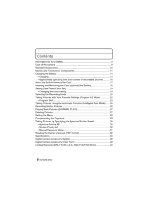 Page 8VQT3S55 (ENG)8
Contents
Information for Your Safety ........................................................................... 3
Care of the camera ....................................................................................... 9
Standard Accessories ................................................................................. 10
Names and Functions of Components ........................................................ 11
Charging the Battery...