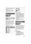 Page 31Basic
31VQT1F83
 When you rotate the zoom lever, you may 
hear some sound from the camera or the 
camera may shake. This is not a 
malfunction.
 When using the zoom function, an 
estimate of the focus range will appear in 
conjunction with the zoom display bar.
(Example: 0.99 ft. –¶)
This camera has a 18k optical zoom. 
However, if the picture size is not set to the 
highest setting for each aspect ratio [ /
/ ], a maximum of 28.7k optical 
zoom can be achieved with no picture 
quality deterioration....