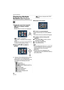Page 88Advanced (Playback)
88VQT1F83
Advanced (Playback)
Displaying Multiple 
Screens (Multi Playback)
1Rotate the zoom lever towards 
[ ] [W] to display multiple 
screens.
(Screen when 9 screens are displayed)
 :1 screen>9 screens>
25 screens>Calendar screen display 
(P89)
 Rotate the zoom lever towards [ ] [T] 
to return to the previous screen.
2Press 3/4/2/1 to select a 
picture.
ANumber of the selected picture and the 
total number of recorded pictures
 Depending on the recorded picture and 
the setting,...