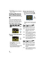 Page 92Advanced (Playback)
92VQT1F83
– [TEXT STAMP]/[RESIZE]/[TRIMMING]/
[ASPECT CONV.]
Creating still pictures 
from a motion picture
You can create a single still picture (with 
1 screen or 9 screens) from a recorded 
motion picture. This is effective in moving 
scenes when you want to look carefully at 
the movement of a sportsperson etc.
1Press 2/1 to select a picture 
with a motion picture icon [ ]/
[]/[]/[]/[ ]/
[ ] and then press 4 to play 
back.
2Press 3 to pause motion picture 
playback.
 Press 3 again...