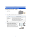 Page 84- 84 -
Recording
Taking Pictures with the Self-Timer
Applicable modes: 
1Press 4 [ë].
2Press 3/ 4 to select the item and then press [MENU/SET].
ItemDescription of settings
[10sec.]
Picture is taken 10 seconds after shutter is pressed.
[10s / 3pictures]After 10 seconds the camera takes 3 pictures at about 
2 seconds intervals after shutter is pressed.
[2sec.]Picture is taken 2 seconds after shutter is pressed.
•When using a tripod etc., this setting is a convenient way to avoid 
the jitter caused by...