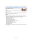 Page 94- 94 -
Recording
∫About [ š] ([Face Detection])
The following AF area frames are displayed when the camera detects the 
faces.
Yellow:
When the shutter button is pressed halfway, the frame turns green when 
the camera is focused.
White:
Displayed when more than one face is detected. Ot her faces that are the same distance away 
as faces within the yellow AF areas are also focused.
Note
•
When [Metering Mode] is set to multiple [ C], the camera will adjust the exposure to suit the person’s 
face.
•Under...