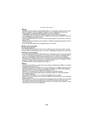 Page 159- 159 -
Connecting to other equipment
Note
•Operation icons are hidden by pressing [RETURN], or if no operation is performed for a while 
when the operation icons are displayed. Operation icons are displayed when one of the 
following buttons is pressed while the operation icons are not displayed.
–3/ 4/2 /1, [OK], [OPTION], [RETURN], Red button, Green button, Yellow button•It is recommended to connect this unit to an HDMI terminal other than the HDMI1 if there are 2 
or more HDMI input terminals on the...