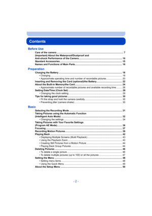 Page 2- 2 -
Contents
Before Use
Care of the camera ...................................................................................................... 7
(Important) About the Waterproof/Dustproof and 
Anti-shock Performance of the Camera .................................................................. 10
Standard Accessories ............................................................................................... 15
Names and Functions of Main...