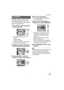 Page 87Menu Settings
87VQT0Y69
Press [ ] to display the [PLAY] mode 
menu and select the item to set. (P79)
You can enlarge and then clip the important 
part of the recorded picture.
1Press 21 to select the picture 
and then press 4.
 The following pictures cannot be 
trimmed.
– Motion pictures
– Pictures with audio
 It may not be possible to trim pictures 
recorded with other equipment.
2Enlarge or decrease the parts to 
be trimmed with the zoom lever.
3Press 3/4/2/1 to move the 
position of the part to be...