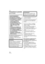 Page 124Others
124VQT1F52
Others
Précautions à prendre 
(pour le Canada)
 Assurez-vous d’utiliser un adaptateur 
secteur de marque Panasonic (DMW-
AC5PP; en option).
 Assurez-vous d’utiliser une batterie de 
marque Panasonic (CGA-S005A).
 Si vous utilisez d’autres batteries, nous ne 
pouvons pas garantir la qualité de ce 
produit.
 N’utilisez pas d’autres câbles de 
connexion USB à l’exception de celui 
fourni.
 N’utilisez pas d’autres câbles AV à 
l’exception de celui fourni.
 Conservez la carte mémoire hors de...