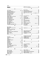 Page 134VQT1S88134
OthersOthersIndex
A
AC Adaptor ...................................... 93, 95
Access Indication  ................................... 15
Adjusting Flash Output  .......................... 40
Aerial Photo Mode  ................................. 55
AF Area Selection  .................................. 68
AF Assist Lamp ...................................... 74
AF Mode ................................................ 66
Aspect Ratio .................................. 62, 119
Aspect Ratio Conversion...