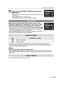 Page 9797VQT1S88
Connecting to other equipment
Select and set the items both on the screen in step 2 of the 
“Selecting a single picture and printing it” and in step 3 of the 
“Selecting multiple pictures and printing them” procedures.
•
When you want to print pictures in a paper size or a layout which is not 
supported by the camera, set [PAPER SIZE] or [PAGE LAYOUT] to [ {] 
and then set the paper size or the layout on the printer. (For details, 
refer to the operating instructions of the printer.)
•When...