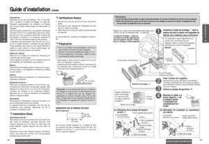 Page 234445
Guide d’installation(suite)
F
R
A
N
Ç
A
I
S
15F
R
A
N
Ç
A
I
S
16
CQ-DP133U/DP103U/DPX153UCQ-DP133U/DP103U/DPX153U
❐Vériﬁcations ﬁnalesHaut-parleursRaccordez les ﬁls des haut-parleurs. Pour le raccorde-
ment, consultez le schéma de câblage (➡page 48).
Respectez rigoureusement les indications du schéma
pour ne pas risquer d’endommager les haut-parleurs et
l’appareil.
Les haut-parleurs doivent avoir une puissance admissible
minimale de 45 W. Si un ampliﬁcateur externe est utilisé,
assurez-vous que la...