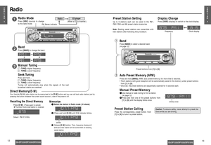 Page 7POWERREP
D•M
CLOCK
CQ-DP133U
DISP
TRACKTUNE
LOUDMUTE7 8 9 10 11 12 SCAN1
2
346
APMBAND
SRC5
VOLUMEPUSHSEL
DISP1234
B
AND
6 5
POWERREP
D•M
CLOCK
CQ-DP133U
DISP
TRACKTUNE
LOUDMUTE7 8 9 10 11 12 SCAN1
2
346
APMBAND
SRC5
VOLUMEPUSHSEL
TUNE D•M
TRACKBAND
SRC
CQ-DP133U/DP103U/DPX153U
E
N
G
L
I
S
H
4
13
Caution: To ensure safety, never attempt to preset sta-
tions while you are driving.
Manual Preset Memory
Use manual or seek tuning to ﬁnd a station.
(➡page 12)Press and hold one of the preset buttons...