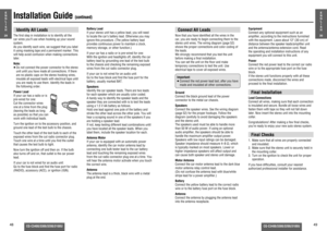 Page 1948
CQ-C3400/3300/3200/3100U
CQ-C3400/3300/3200/3100U
49
Equipment
Connect any optional equipment such as an 
ampliﬁ er, according to the instructions furnished 
with the equipment. Leave about 12q (30 cm) of 
distance between the speaker leads/ampliﬁ er unit 
and the antenna/antenna extension cord. Read 
the operating and installation instructions of any 
equipment you will connect to this unit.
Power 
Connect the red power lead to the correct car radio 
wire or to the appropriate fuse port on the fuse...