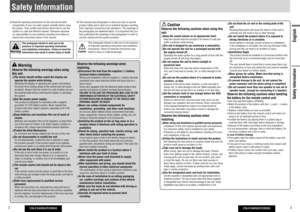 Page 2CQ-C3405U/C3305U
2
CQ-C3405U/C3305U
3
English
Safety Information Read the operating instructions for the unit and all other 
components of your car audio system carefully before using 
the system. They contain instructions about how to use the 
system in a safe and effective manner. Panasonic assumes 
no responsibility for any problems resulting from failure to 
observe the instructions given in this manual.
 This manual uses pictographs to show you how to use the 
product safely and to alert you to...