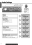 Page 2020
19
E
N
G
L
I
S
H
CQ-C3433U/C3403U/C3333U/C3303U
Audio Settings
Balance/Fader
You can adjust the sound level among the right, left, front and
rear speakers.
Default: BAL (balance) CNT (center)
FAD (fader) CNT (center)
Setting range: 15 levels each and CNT (center)
Bass/Treble
You can adjust the bass and treble sound.
Default: BAS (bass) 0 dB
TRE (treble) 0 dB
Setting range: –12 dB to +12 dB (by 2 dB)
Volume
Default: 18
Setting range: 0 to 40
Sub-Woofer Level
You can change the subwoofer volume level....