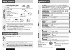 Page 15CQ-C5405U/C5305U
28
CQ-C5405U/C5305U
29
English
Speciﬁ cations
Power SupplyDC 12 V (11 V – 16 V), Test Voltage 14.4 V, Negative Ground
Current ConsumptionLess than 2.1 A (CD mode, 0.5 W 4-Speaker)
Maximum Power Output50 W x 4 (at 1 kHz), volume control maximum
Tone/SQ Adjustable Range SQ Low/Bass: ±12 dB (at 60 Hz, 80 Hz, 100 Hz, 200 Hz) 
SQ Mid: ±12 dB (at 500 Hz, 1 kHz, 2 kHz, 3 kHz) 
SQ High/Treble: ±12 dB (at 8 kHz, 10 kHz, 12 kHz, 15 kHz) 
Speaker Impedance
4 – 8   
Pre-amp Output Voltage4 V...