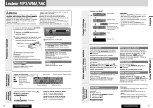 Page 24CQ-C5405U/C5305U
46
CQ-C5405U/C5305U
47
Français
Accès directUn  chier dans le dossier courant peut-être sélectionné 
directement.
Exemple :  chier 101 Appuyez sur [#] (NUMBER) (Numéro).2 Appuyez sur [1] [0].3 Appuyez sur [SET]. 
Modes aléatoire, balayage, répétition
(RANDOM, SCAN, REPEAT)
Fonctions disponibles 
seulement sur la 
télécommande
Lecteur MP3/WMA/AAC
Lecteur MP3/WMA/AAC
4 
Sélectionnez une fonction.Sélection de dossiers[] (FOLDER) (Dossier) : Dossier suivant
[] (FOLDER) (Dossier): Dossier...