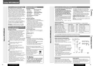 Page 25CQ-C5405U/C5305U
48
CQ-C5405U/C5305U
49
Français
Il est recommandé déviter de créer un disque contenant et  
des  chiers CD-DA et MP3/WMA/AAC.
Si des  chiers CD-DA sont sur le même disque que des 
 chiers MP3, WMA ou AAC, les pistes risquent de ne pas 
jouer dans lordre voulu, ou de ne pas jouer du tout.
Si vous voulez stocker des données MP3, WMA et AAC 
sur le même disque, utilisez des dossiers différents pour 
chaque type de données.
 Nenregistrez pas des  chiers autres que des  chiers MP3/
WMA/AAC et...