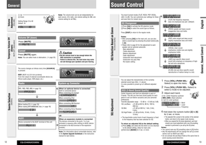 Page 7CQ-C5405U/C5305U
12
CQ-C5405U/C5305U
13
EnglishGeneral, Sound Control
SQ Selection Based on Genre 
SQ (Sound Quality) 
Source Selection
(SOURCE)
The source changes as follows every time [SOURCE] 
is pressed. 
AUX1 (AUX1 in) (3.5 mm  stereo) 
From line output of external sound/audio device (ex. 
Silicon-audio player, HDD player, etc.)
General
Volume Off (down)Press [MUTE].CancelPress [MUTE] again. Note: You can select mute or attenuation. (
 page 23)  Up
 Down
Setting Range: 0 to 40
Default: 18 Note:...