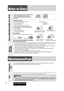 Page 38CQ-C7205U/C7105U38
Notes on Discs
How to hold the disc
¡Do not touch the underside of the disc.
¡Do not scratch on the disc.
¡Do not bend the disc.
¡When not in use, keep the disc in a case.
Do not leave discs in the following places:
¡In direct sunlight
¡Near car heaters
¡Dirty, dusty and damp areas
¡On seats and dashboards
Disc cleaning
Use a dry, soft cloth to wipe from the center outward.
Do not write on the disc label with a ballpoint
pen or other hard-point pens.
If you use commercial CDs, they...