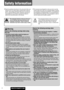 Page 22
Safety Information
CQ-C7413U/C7113U
Warning
Observe the following warnings when using
this unit.
❑
The driver should neither watch the display nor
operate the system while driving.
Watching the display or operating the system will distract
the driver from looking ahead of the vehicle and can cause
accidents. Always stop the vehicle in a safe location and use
the parking brake before watching the display or operating
the system.
❑
Use the proper power supply.
This product is designed for operation with...