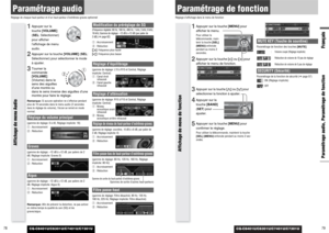 Page 40CQ-C8401U/C8301U/C7401U/C7301U
Paramétrage de fonctionRéglage d’affichage dans le menu de fonction
Paramétrage audio, Paramétrage de fonctionFrançais
Affichage de menu de fonction
79 78
Paramétrage audioRéglage de chaque haut-parleur et d’un haut-parleur d’extrêmes-graves optionnel
CQ-C8401U/C8301U/C7401U/C7301URéglage du volume principal(gamme de réglage: 0 à 40, Réglage implicite: 18)
q: Accroissement
w: RéductionGraves(gamme de réglage: –12 dB à +12 dB, par paliers de 2
dB, Réglage implicite: Graves...