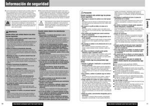 Page 4691EspañolInformación de seguridad
CQ-C8401U/C8301U/C7401U/C7301U
90
Información de seguridad
CQ-C8401U/C8301U/C7401U/C7301U
Advertencia
Cuando utilice esta unidad observe las adver-
tencias siguientes.❑El conductor no deberá mirar la pantalla ni operar el sis-
tema mientras esté conduciendo.Si el conductor mira la pantalla u opera el sistema puede distraerse al
no mirar hacia delante del vehículo, lo que puede ser causa de acci-
dentes. Pare siempre el vehículo en un lugar que sea seguro y
emplee el...