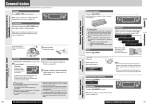 Page 51CQ-C8401U/C8301U/C7401U/C7301U
Español
Conexión Press [SRC](PWR:alimentación).Nota:Aparece la pantalla inicial. Podrá sobrescribir la
pantalla inicial con otra nueva. (a
página
123)
DesconexiónMantenga presionado [SRC] (PWR)hasta
que oiga un pitido, y luego suéltelo.Nota:Aparece la pantalla de despedida con el ajuste.
Podrá sobrescribir la pantalla de despedida con otra
nueva. (a
página
123)
100
GeneralidadesEste capítulo explica cómo se conecta y desconecta la alimentación, cómo se ajusta el volumen,...