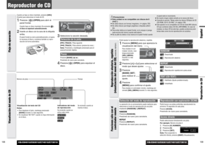 Page 55CQ-C8401U/C8301U/C7401U/C7301U
109
EspañolReproductor de CD
108
Reproductor de CD
CQ-C8401U/C8301U/C7401U/C7301U
Precauciones
¡Esta unidad no es compatible con discos de 8
cm(3”).
¡No utilice discos con formas irregulares. (apágina 130)
¡No utilice discos que tengan pegatinas o etiquetas adheri-
das.
¡Para evitar daños en el panel frontal, no lo empuje ni ponga
nada encima del mismo cuando esté abierto.
¡No se pille los dedos ni las manos en el panel frontal cuandoel panel esté en movimiento.
¡No inserte...