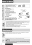 Page 38CQ-C8403U/C8303U38
Notes on Discs
How to hold the disc
¡Do not touch the underside of the disc.
¡Do not scratch on the disc.
¡Do not bend the disc.
¡When not in use, keep disc in the case.
Do not use irregularly shaped discs.
Do not leave discs in the following places:
¡In direct sunlight
¡Near car heaters
¡Dirty, dusty and damp areas
¡On seats and dashboards
Disc cleaning
Use a dry, soft cloth to wipe from the center outward.
Do not attach any seals or labels to your discs.
Do not write on the disc...