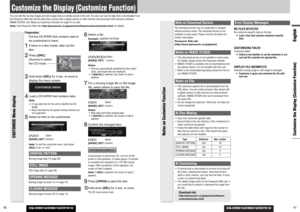 Page 21CQ-C9901U/C9801U/C9701U
CQ-C9901U/C9801U/C9701U
41EnglishCustomize the Display (Customize Function)
40
Notes on Customize Function
Note on Download ServiceThe download service may be suspended or stopped
without advance notice. The download service is not
available in some areas. Please visit the site below for
further information. 
Panasonic Web site:
(http://www.panasonic.co.jp/global/)Notes on IMAGE STUDIO¡This download service is not available in some areas.
For details, please access the Panasonic...