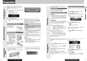 Page 7CQ-C9901U/C9801U/C9701U
English13 12
Preparation
CQ-C9901U/C9801U/C9701U
Note: Adjust the clock when “ADJUST” appears on the
display.1
Press [MENU]to display the menu dis-
play.For using the remote control, hold down [MENU]
for 2 sec. or more.
2
Press []]or [[]to display the DIS-
PLAY menu.
3
Press [
{
]to select “CLOCK ADJ”.
4
Press [BAND] (SET) to confirm the dis-
play.
5
Adjust the setting value.
[[]
:Adjusting minutes
[]]
: Adjusting hours
[}
]: Forward
[{
]: Backward
6
Press [BAND] (SET) to confirm...