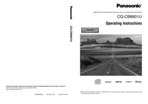 Page 1®
WMA MP3 CD Player/HD-Radio Receiver with Full Dot Matrix Motorized Display
CQ-CB8901U
Operating Instructions
SRC
CQ-C8401U
¡Please read these instructions (including “Limited Warranty” and “Customer Services Directory”) carefully before using this product
and keep this manual for future reference.
YEFM285625A         ND1204-1015          Printed in China
Panasonic Consumer Electronics Company, Division of Matsushita Electric Corporation of AmericaOne Panasonic Way, Secaucus, New Jersey 07094...
