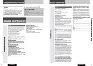 Page 35
Service and Warranty
Safety Information, Service and Warranty
CQ-CB8901U
4
Safety Information (continued)
CQ-CB8901U
Caution
THIS PRODUCT IS A CLASS I
LASER PRODUCT.
USE OF CONTROLS OR ADJUSTMENTS OR PERFORMANCE
OF PROCEDURES OTHER THAN THOSE SPECIFIED HEREIN
MAY RESULT IN HAZARDOUS RADIATION EXPOSURE.
DO NOT OPEN COVERS AND DO NOT REPAIR BY YOURSELF.
REFER SERVICING TO QUALIFIED PERSONNEL.
The following applies only in the U.S.A.Part 15 of the FCC RulesFCC Warning:Any unauthorized changes or...