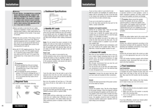 Page 2447
Installation
Installation
CQ-CB8901U
46
Installation
CQ-CB8901UWarning
¡DO NOT INSTALL THE MONITOR IN A LOCATION
WHICH OBSTRUCTS DRIVING, VISIBILITY OR
WHICH IS PROHIBITED BY APPLICABLE LAWS
AND REGULATIONS. If the monitor is installed
in a location which obstructs forward visibility
or operation of the air bag or other safety equip-
ment or which interferes with operation of the
car, it may cause an accident.
¡Never use bolts or nuts from the cars safety
devices for installation. If bolts or nuts...