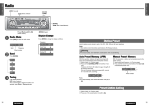 Page 10q
Radio ModePress [SRC]to select the radio mode.
w
BandPress [BAND].
e
Tuning[[]: Higher frequency
[]]: Lower frequency
Press and hold [[]or []]for more than 0.5
seconds, then release it. Seeking will start.
Display ChangePress [DISP]to change the display as follows.
191E
N
G
L
I
S
H
CQ-D5501U
1817E
N
G
L
I
S
H
CQ-D5501U
Auto Preset Memory (APM)With this operation, stations with good receiving condi-
tions can be automatically stored in the preset memory.
qSelect a band. (aPrevious page)
wPress and hold...