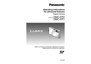 Page 1Operating Instructions
for advanced features
Digital Camera
Model No.DMC-FP2
DMC-FP1
Before connecting, operating or adjusting this product,
please read the instructions completely.
VQT2M98 