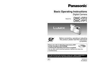 Page 1•• SDXC• Logo • is • a • trademark • of • SD-3C, • LLC.
•• QuickTime • and • the • QuickTime • logo • are • trademarks • or •
registered

• trademarks • of •
Apple
 • Inc., • used • under • license •
therefrom.
•• Other

• names, • company • names, • and • product • names •
printed

• in • these • instructions • are • trademarks • or •
registered

• trademarks • of • the • companies • concerned.
P
For USA and Puerto Rico assistance, please call: 1-800-211-PANA(7262) or,
contact us via the web at:...