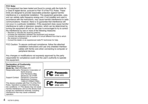 Page 44•••VQT2K15•(ENG)•(ENG) • VQT2K15•••5
FCC Note:This•equipment•has•been•tested•and•found•to•comply•with•the•limits•for•a
• Class • B • digital • device, • pursuant • to • Part • 15 • of • the • FCC • Rules. •These •
limits

• are • designed • to • provide • reasonable • protection • against • harmful •
interference

• in • a • residential • installation. •
This
 • equipment • generates, • uses, •
and

• can • radiate • radio • frequency • energy • and, • if • not • installed • and • used • in •...